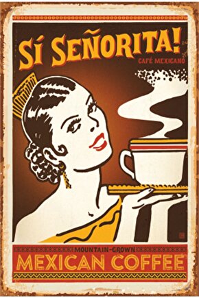 Mexican Coffee Mutfak Dekorasyon Retro Ahşap Poster