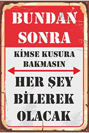 Bundan Sonra Her Şey Bilerek Olacak Duvar Yazıları Retro Ahşap Poster