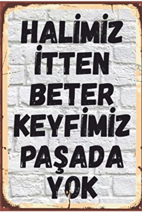 Halimiz Itten Beter Keyfimiz Paşada Yok Retro Ahşap Poster