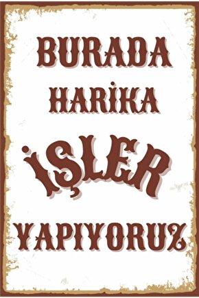 Burada Harika Işler Yapıyoruz Retro Ahşap Poster