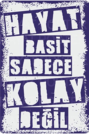 Hayat Basit Sadece Kolay Değil Retro Vintage Ahşap Poster