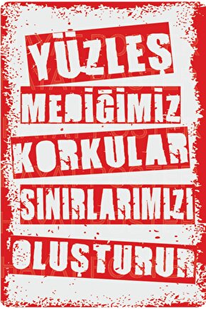 Yüzleşmediğimiz Korkular Sınırlarımızı Oluşturur Retro Vintage Ahşap Poster