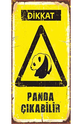 Dikkat Panda Çıkabilir (10 Cm X 20 Cm) Mini Retro Ahşap Poster