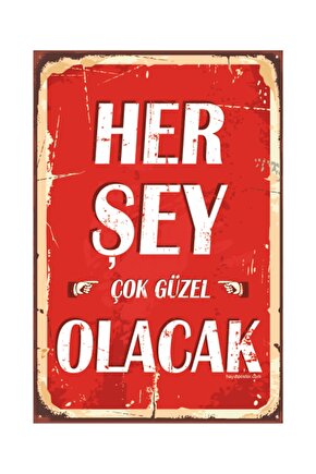 Her Şey Çok Güzel Olacak Retro Vintage Ahşap Poster 2030005