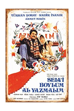 Selvi Boylum Al Yazmalım Yeşilçam Retro Vintage Ahşap Poster