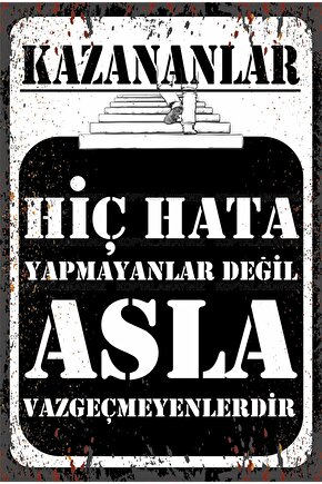 asla vazgeçme cesaret motivasyon bireysel gelişim sözleri duvar yazıları retro ahşap poster