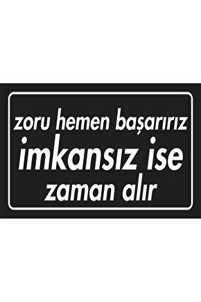 zoru başarırız imkansız zaman alır duvar yazıları retro ahşap poster tablo