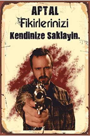 Aptal Fikirlerinzi Kendinize Saklayın Retro Ahşap Poster