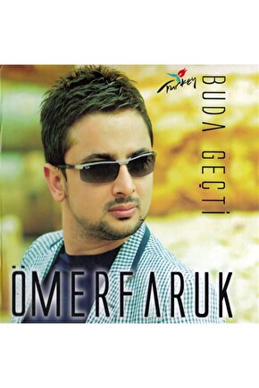 Ömer Faruk - Buda Geçti - CD