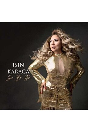 Işın Karaca ( Sen Ben Aşk ) CD