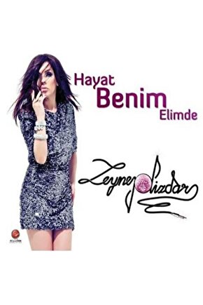 Zeynep Dizdar ( Hayat Benim Elimde ) CD