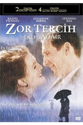 The End Of Affair Zor Tercih