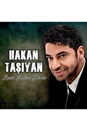 Hakan Taşıyan - Sessiz Sedasız Dönüş Cd