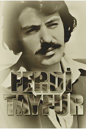 ferdi tayfur arabesk müzik nostaljik portre tablo ev dekorasyon retro ahşap poster