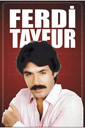 arabesk müzik baba ferdi tayfur portre ev dekorasyon tablo retro ahşap poster