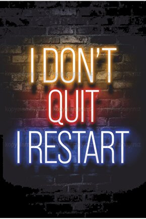 i dont quit i restart gamer pc mobil konsol oyun tablo retro ahşap poster