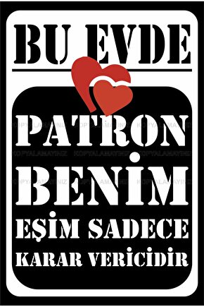 evde patron eşim komik aile evlilik aşk sevgili sözleri ev dekorasyon tablo retro ahşap poster