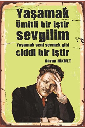 Nazım Hikmet Yaşamak Ümitli Iştir Şiir Edebiyat Retro Ahşap Poster