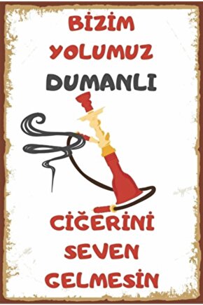 Bizim Yolumuz Dumanlı Nargila Retro Ahşap Poster