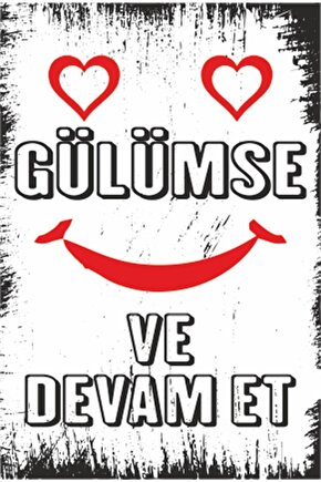 Gülümse Ve Devam Et Motivasyon Duvar Yazıları Retro Ahşap Poster