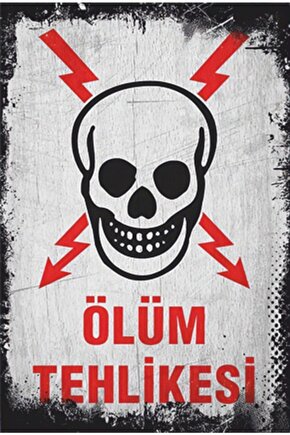 Dikkat Ölüm Tehlikesi Uyarı Retro Ahşap Poster