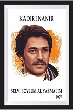 Kadir Inanır Selvi Boylum Yeşilçam Çerçeve Görünümlü Retro Ahşap Poster