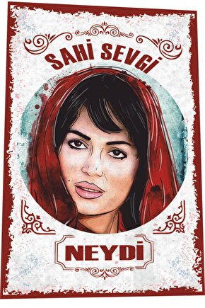 Türkan Şoray Selvi Boylum Al Yazmalım Sahi Sevgi Neydi Yeşilçam Replikler Retro Ahşap Poster