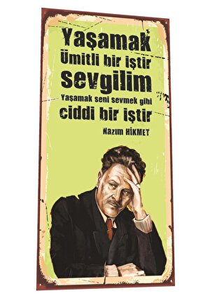 Nazım Hikmet Yaşamak Ümitli İştir Mini Retro Ahşap Poster