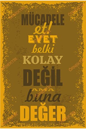 Mücadele Et Evet Belki Kolay Değil Ama Buna Değer Duvar Yazıları Retro Ahşap Poster