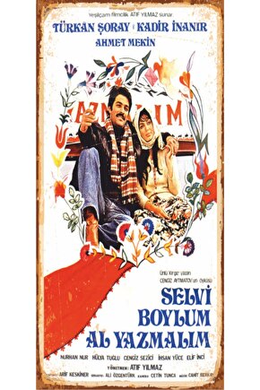 Selvi Boylum Al Yazmalım Yeşilçam (10 Cm X 20 Cm) Mini Retro Ahşap Poster