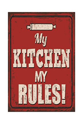 My Kitchen My Rules Benim Mutfağım Benim Kuralım Retro Vintage Ahşap Poster 2030031