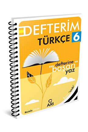 Arı Yayınları 6. Sınıf Türkçe Defterim GÜNCEL 2025 BASKI