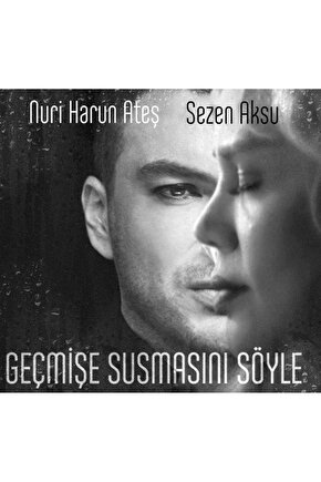 DMC - Nuri Harun Ateş & Sezen Aksu ( Geçmişe Susmasını Söyle ) CD Ambalajında