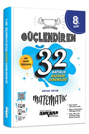 Ankara Yayıncılık 8. Sınıf Güçlendiren 32 Haftalık Matematik Kazanım Denemeleri