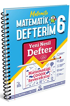 6. Sınıf Matemito Matematik Defterim  Samet Demir  Arı Yayıncılık  9786257531733