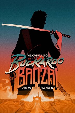 The Adventures of Buckaroo Banzai Across 6 POSTER AFİŞ