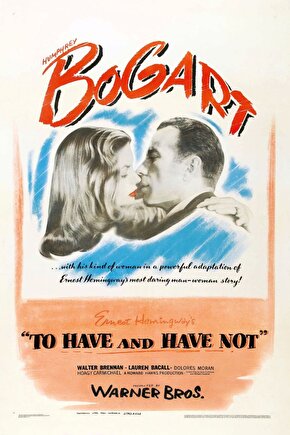 To Have and Have Not (1945) AFİŞ - POSTER ( FOLYO ) - AFİŞ - POSTER-8243