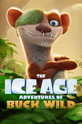 The Ice Age Adventures of Buck Wild (2022) 1 AFİŞ - POSTER ( FOLYO ) - AFİŞ - POSTER-7266