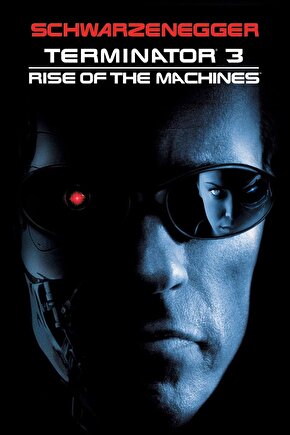 Terminator 3 Rise of the Machines (2003) AFİŞ - POSTER ( FOLYO ) - AFİŞ - POSTER-6430