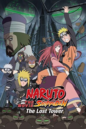 Naruto Shippuden the Movie The Lost Tower (2010) ( FOLYO ) - AFİŞ - POSTER-4799