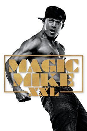 Magic Mike XXL (2015) ( FOLYO ) - AFİŞ - POSTER-4462