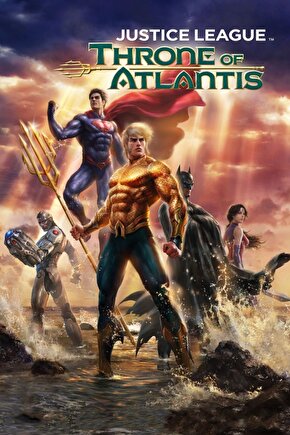 Justice League Throne of Atlantis (2015) ( FOLYO ) - AFİŞ - POSTER-4122