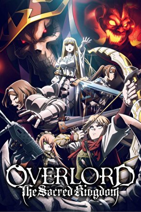 OVERLORD The Sacred Kingdom (2024) 0001 ( FOLYO ) - AFİŞ - POSTER-4955