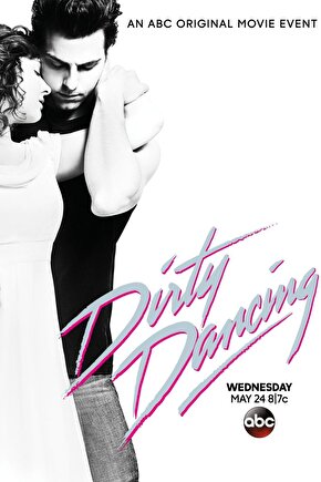 Dirty Dancing (2017) ( FOLYO ) - AFİŞ - POSTER-2489