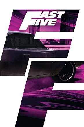 Fast Five (2011) 4 ( FOLYO ) - AFİŞ - POSTER-2812