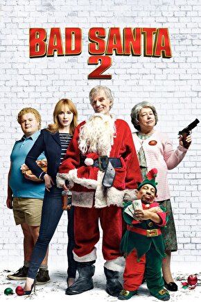 Bad Santa 2 (2016) 1 ( FOLYO ) - AFİŞ - POSTER-1582