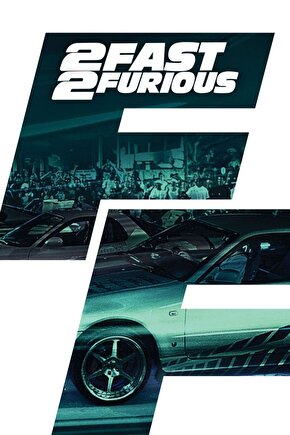 2 Fast 2 Furious (2003) 3 ( FOLYO ) - AFİŞ - POSTER-1003