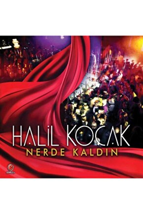 Halil Koçak - Nerede Kaldın ( CD ) Ambalajında