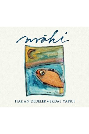 Hakan Dedeler & Erdal Yapıcı - Mahi ( CD ) Ambalajında