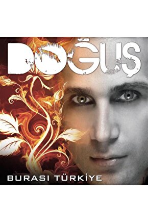 Doğuş - Burası Türkiye  007 (CD)